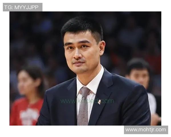 姚明：从篮球巨星到中国体育文化象征的跨界之路与影响力分析